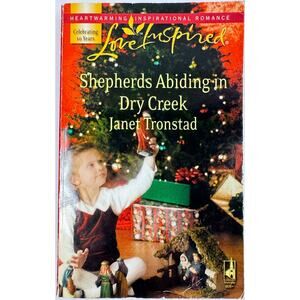 Shepherds Abiding in Dry Creek by Janet Tronstad (Paperback)